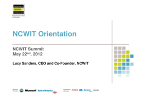 NCWIT 2012 Summit - Orientation Slides